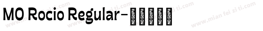 MO Rocio Regular字体转换
